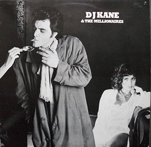 DJ Kane & the Millionaires