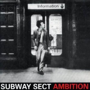Subway Sect, The