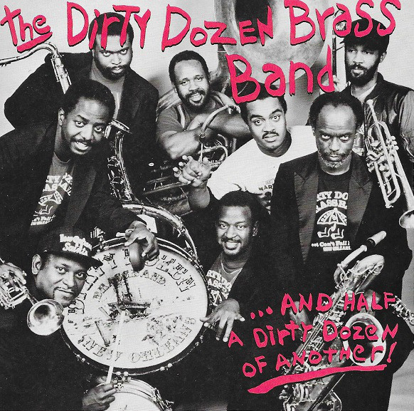 Dirty Dozen Brass Band, The