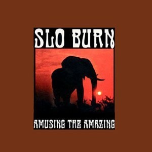 Slo-Burn