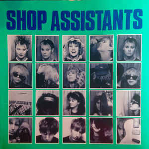 Shop Assistants, The