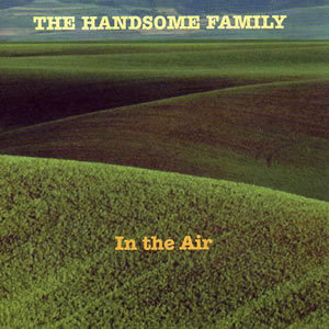 Handsome Family, The